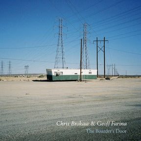 Brokaw, Chris & Geoff Farina - The Boarder's Door [CD]