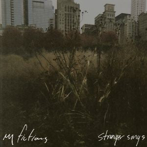 My Fictions - Stranger Songs (COLOR VINYL) [Vinyl]