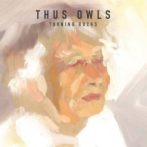 Thus Owls - Turning Rocks [Vinyl]