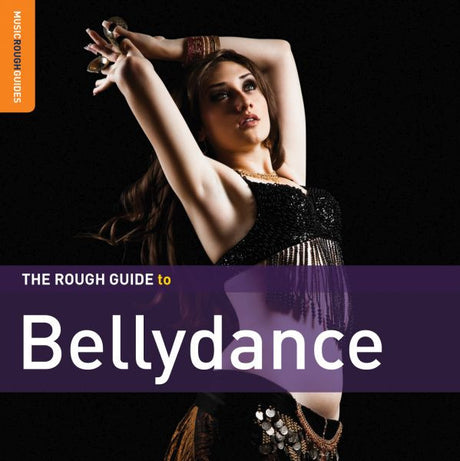 Rough Guide To Bellydance (Second Edition) [CD]