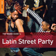 Rough Guide To Latin Street Party [CD]