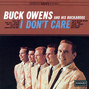 Owens, Buck and His Buckaroos - I Don't Care [CD]