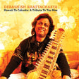 Debashish Bhattacharya - Hawaii To Calcutta: A Tribute To Tau Moe [CD]