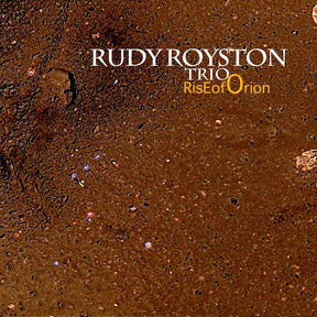 Royston, Rudy Trio - Rise of Orion [CD]