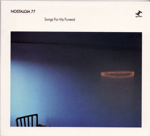 Nostalgia 77 - Songs For My Funeral [CD]