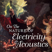 On the Nature of Electricity & Acoustics [CD]
