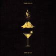 The Kills - Ash & Ice [CD]