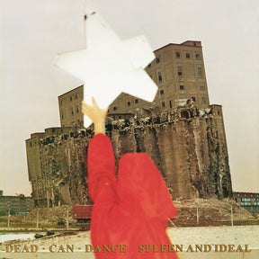 Dead Can Dance - Spleen and Ideal [Vinyl]