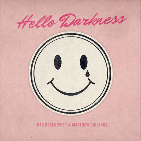 Hello Darkness [CD]