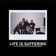 Life Is Suffering (7"+BOOK) [Book]