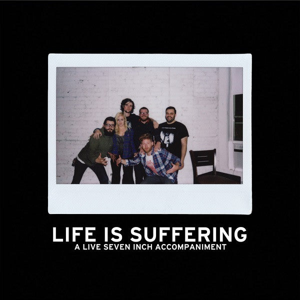 Life Is Suffering (7"+BOOK) [Book]