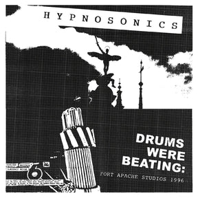 Hypnosonics - Drums Were Beating: Fort Apache Studios 1996 [Vinyl]