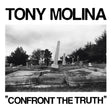 Tony Molina - Confront The Truth (INDIE EXCLUSIVE) [Vinyl]