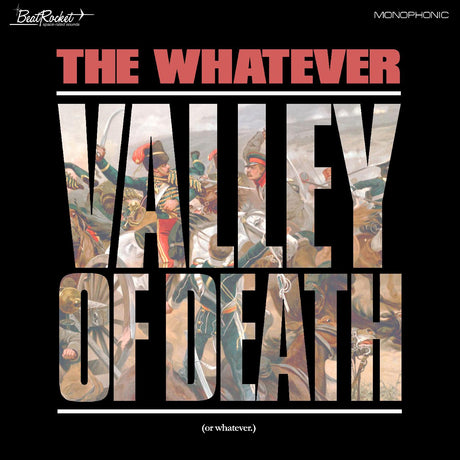 The Whatever - Valley Of Death (Or Whatever) (WHITE VINYL) [Vinyl]