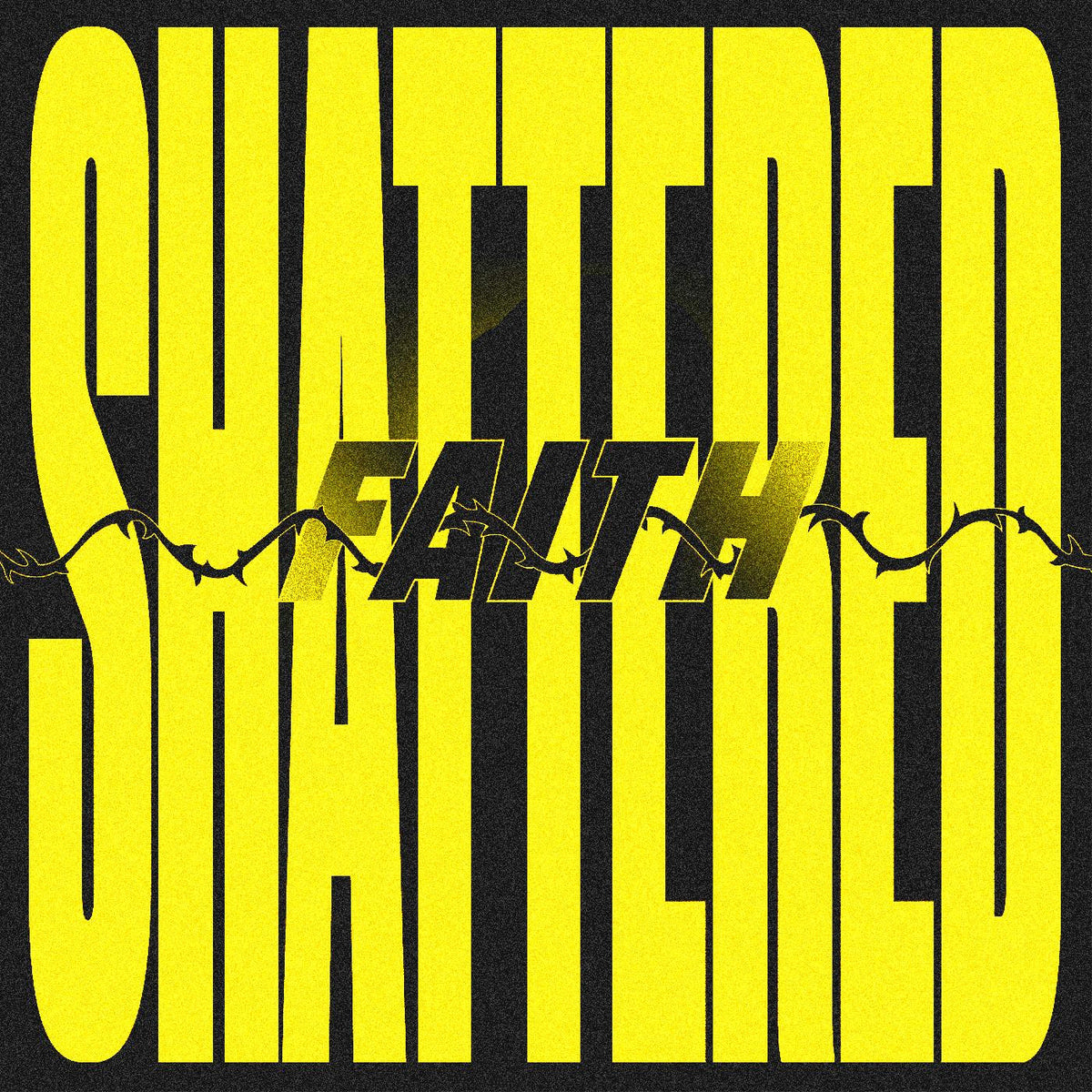 Shattered Faith (INDIE EXCLUSIVE, TRANSPARENT YELLOW VINYL) [Vinyl]