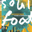 Parker, Christopher & The Band of Guardian Angels - Soul Food [CD]