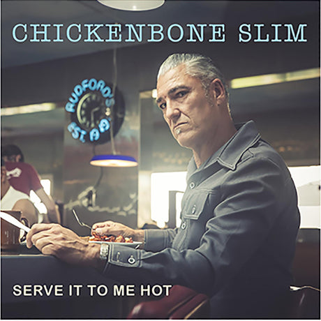 Chickenbone Slim - Serve It To Me Hot [CD]