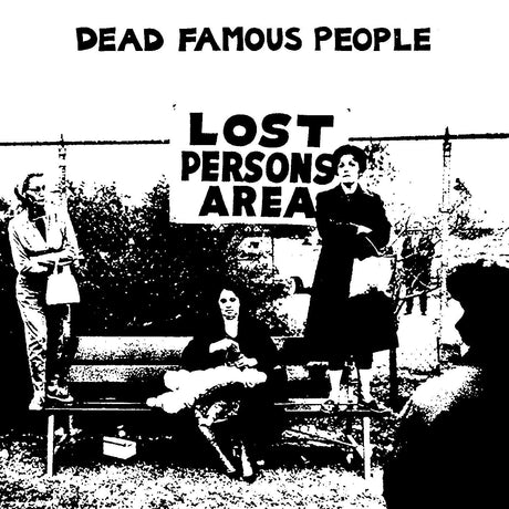 Dead Famous People - Lost Person's Area [Vinyl]