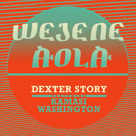 Wejene Aola (Feat. Kamasi Washington) [Vinyl]