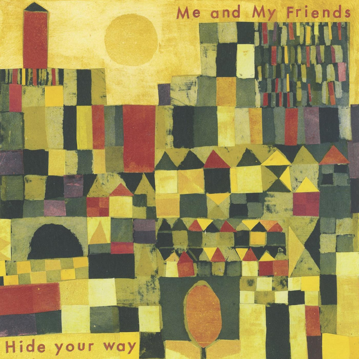 Hide Your Way [Vinyl]