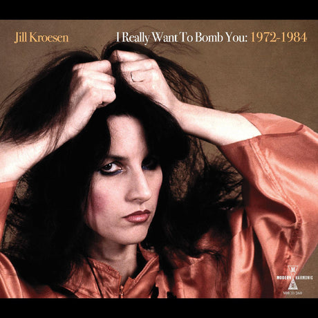 Jill Kroesen - I Really Want To Bomb You: 1972 -  1984 [CD]