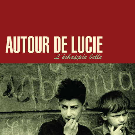 Autour de Lucie - L'Échapée Belle (DARK RED VINYL) [Vinyl]