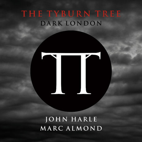 The Tyburn Tree - Dark London [CD]