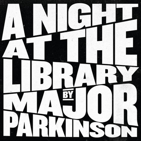 Major Parkinson - A Night at the Library [CD]