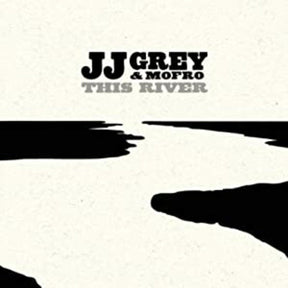 Grey, JJ & Mofro - This River [CD]