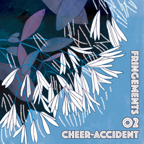 Cheer-Accident - Fringements Two [CD]