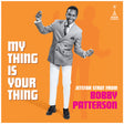 Bobby Patterson - My Thing Is Your Thing - Jetstar Strut From Bobby Patterson [Vinyl]