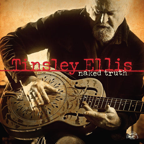 Tinsley Ellis - Naked Truth (METALLIC GOLD VINYL) [Vinyl]