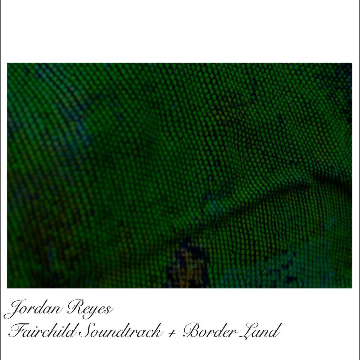 Jordan Reyes - Fairchild OST + Borderland EP [Vinyl]