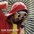 Bark Bark Disco - Holy Smokes [CD]