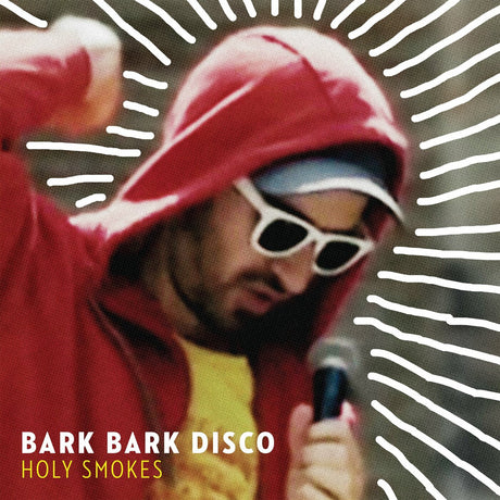 Bark Bark Disco - Holy Smokes [CD]