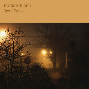 Jenks Miller - Spirit Signal [Vinyl]