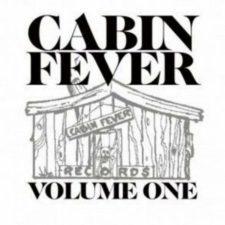 Cabin Fever Volume 1 [CD]