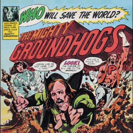 The Groundhogs - Who Will Save The World [Vinyl]