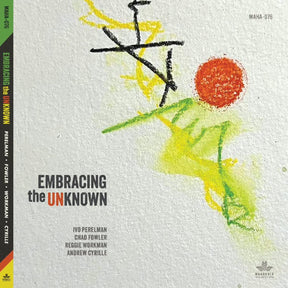 Embracing the Unknown [CD]
