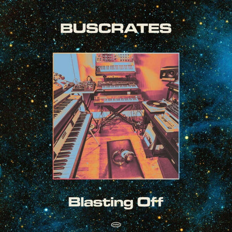 Buscrates - Blasting Off [Vinyl]