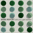 Did You Get Better (ICE BLUE VINYL) [Vinyl]