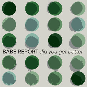 Did You Get Better (ICE BLUE VINYL) [Vinyl]