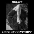 DOUBT - Held in Contempt [Vinyl]