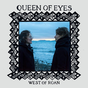 West of Roan - Queen of Eyes [CD]