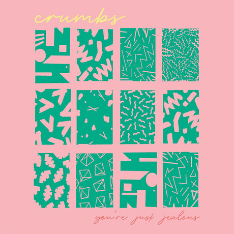 Crumbs - You're Just Jealous [CD]