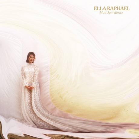 Ella Raphael - Mad Sometimes (INDIE EXCLUSIVE, GOLD VINYL) [Vinyl]