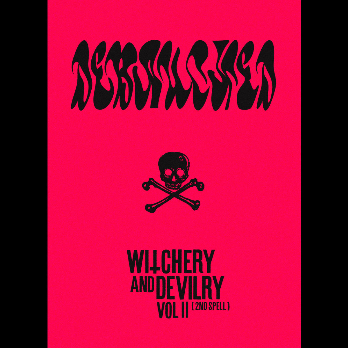 Debauched - Witchery and Devilry Vol 2 [Book]