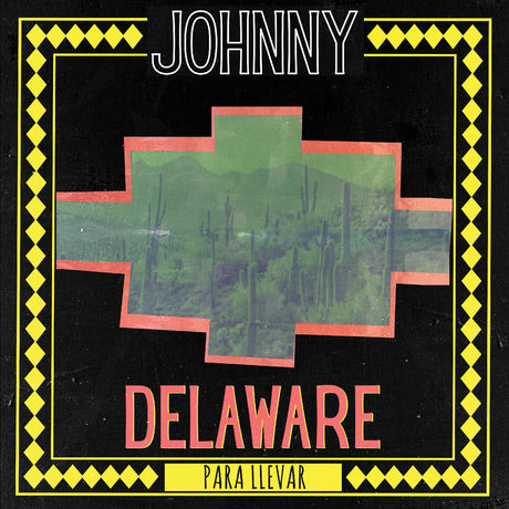 Johnny Delaware - Para Llevar (GREEN VINYL) [Vinyl]