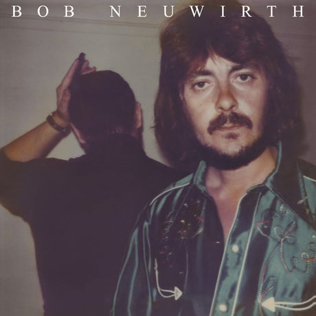 Bob Neuwirth - Bob Neuwirth [CD]