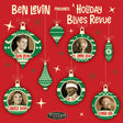 Ben Levin - Ben Levin Presents: A Holiday Blues Revue [CD]